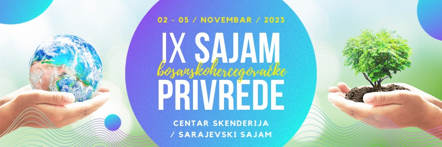 U Centru Skenderija od 02. do 05. novembra održat će se IX. Sajam bosanskohercegovačke privrede